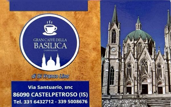 GRAN CAFFE' DELLA BASILICA